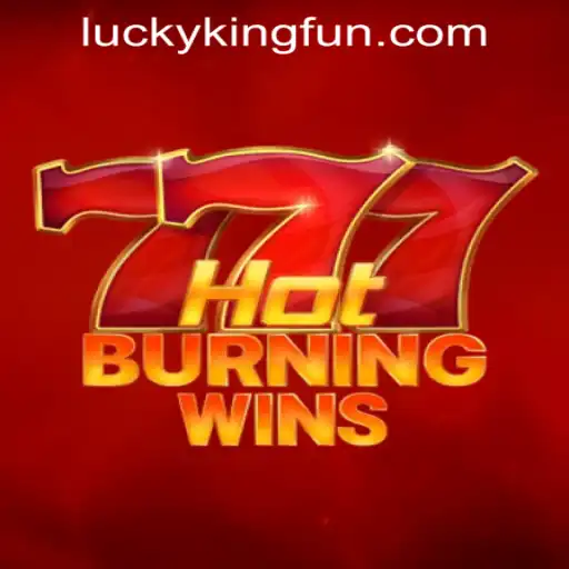Exploring HotBurningWins: A Thrilling Experience from LUCKYKING.COM.PH