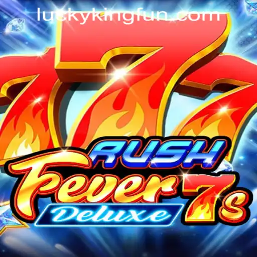 Discover the Thrills of RushFever7sDeluxe at LUCKYKING.COM.PH